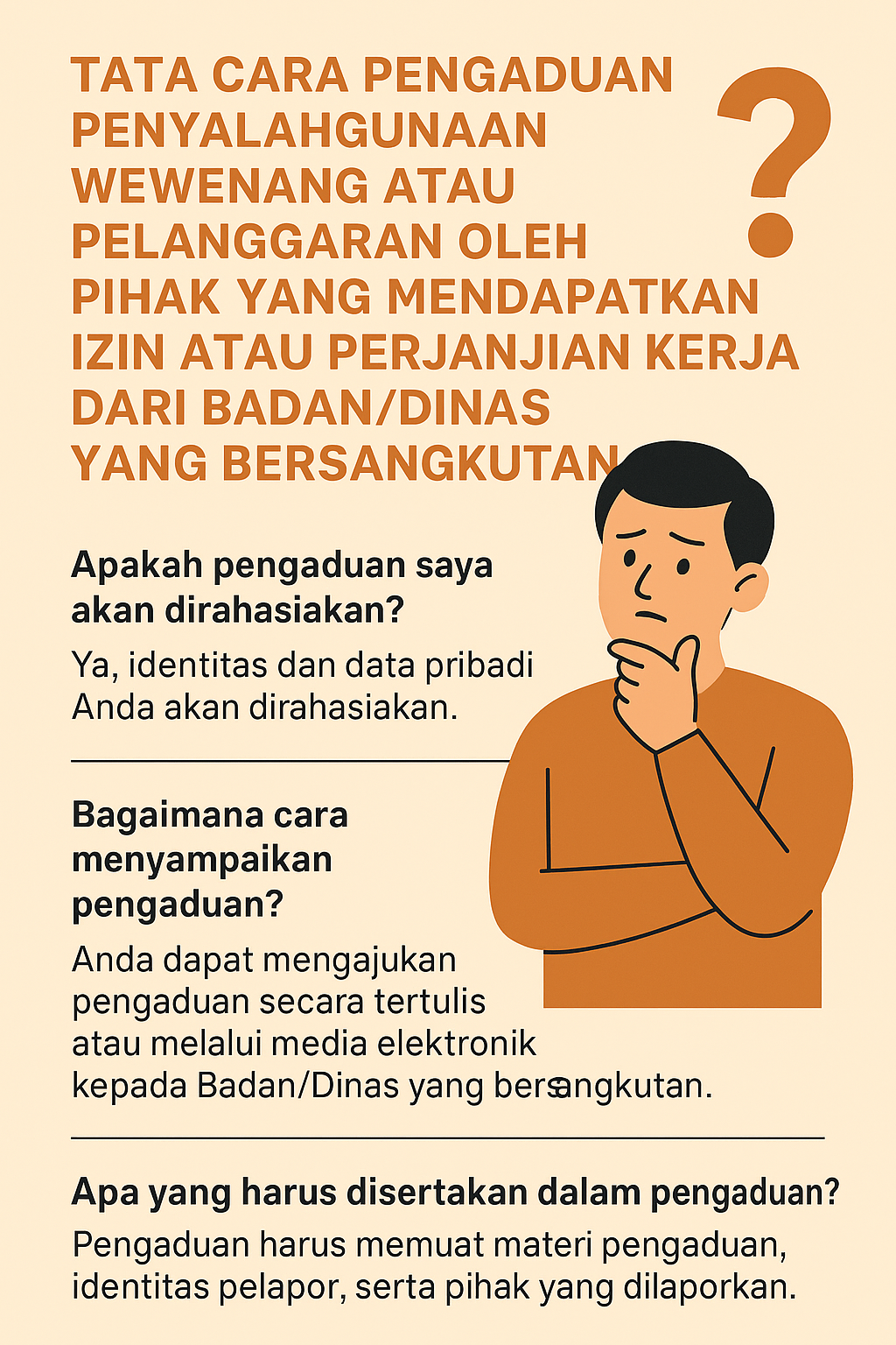 Tata Cara Pengaduan Penyalahgunaan Wewenang atau Pelanggaran oleh Pihak yang Mendapatkan Izin atau Perjanjian Kerja dari Badan/Dinas